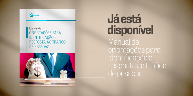 Publicado Manual de Orientações para Identificação e Resposta ao Tráfico de Pessoas voltado ao setor aéreo