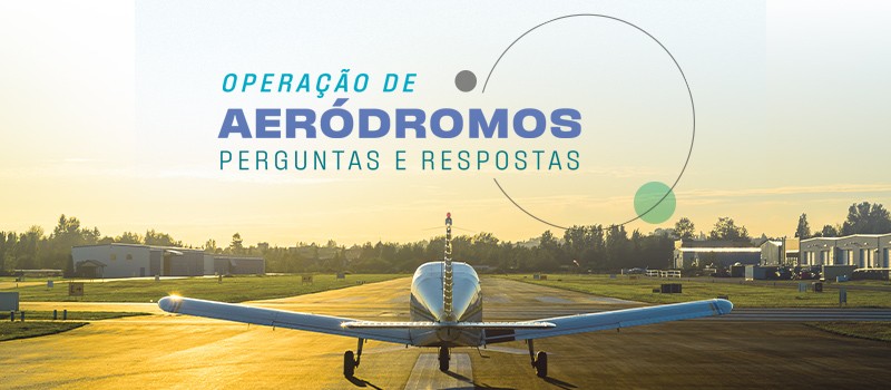 Operadores de aeródromos públicos ganham cartilha orientativa