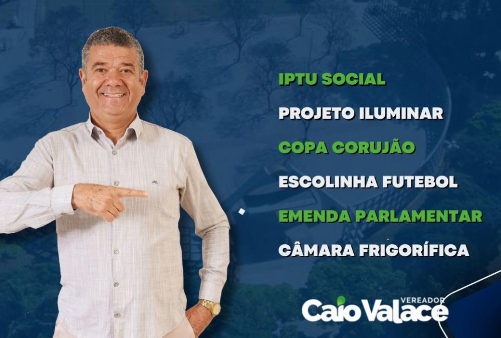 Em seu pronunciamento, vereador Caio Valace afirma: “Estou permanentemente no meio do povo!”